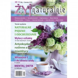 Czasopismo "Żyj Naturalnie" Maj Czerwiec 2019 numer 12
